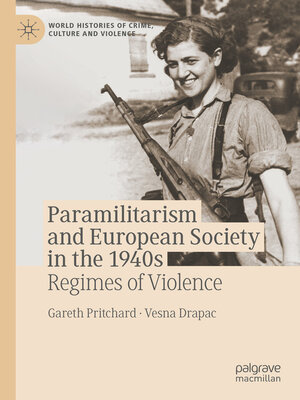 cover image of Paramilitarism and European Society in the 1940s